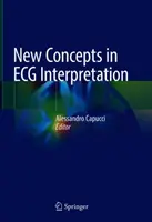 Noi concepte în interpretarea ECG - New Concepts in ECG Interpretation