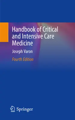 Manual de medicină critică și terapie intensivă - Handbook of Critical and Intensive Care Medicine