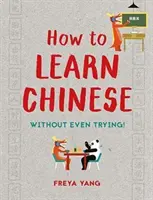 Cum să înveți limba chineză - How to Learn Chinese