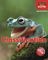 Foxton Primary Science: Clasificare (Upper KS2 Science) - Foxton Primary Science: Classification (Upper KS2 Science)