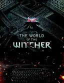 The World of the Witcher: Compendiu de jocuri video - The World of the Witcher: Video Game Compendium