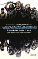 The Walking Dead Compendium Volumul 2 - The Walking Dead Compendium Volume 2
