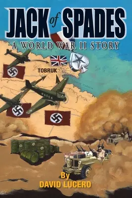Jack of Spades: O poveste din al Doilea Război Mondial - Jack of Spades: A World War Two Story