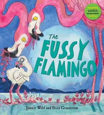 Flamingo cel mofturos: Volume 4 - The Fussy Flamingo: Volume 4