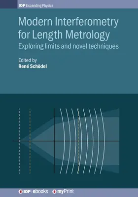 Interferometrie modernă pentru metrologia lungimii: Explorarea limitelor și a tehnicilor noi - Modern Interferometry for Length Metrology: Exploring limits and novel techniques