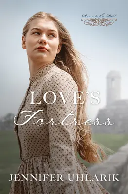 Fortăreața dragostei - Love's Fortress