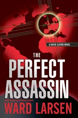 Asasinul perfect: Un roman de David Slaton - The Perfect Assassin: A David Slaton Novel