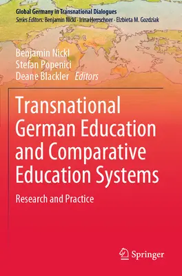 Educația germană transnațională și sistemele educaționale comparate: Cercetare și practică - Transnational German Education and Comparative Education Systems: Research and Practice