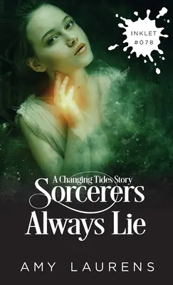 Vrăjitorii mint întotdeauna - Sorcerers Always Lie
