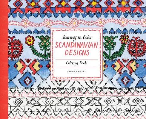 Călătorie în culori: Desene scandinave: Carte de colorat - Journey in Color: Scandinavian Designs: Coloring Book