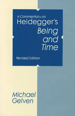 Un comentariu asupra cărții lui Heidegger Ființă și timp - A Commentary On Heidegger's Being and Time