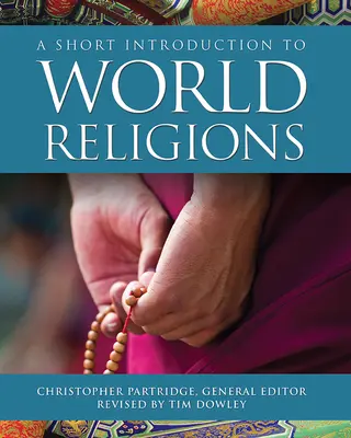 O scurtă introducere în religiile lumii - A Short Introduction to World Religions