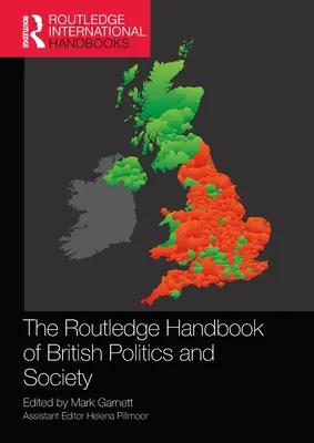 Manualul Routledge de politică și societate britanică - The Routledge Handbook of British Politics and Society