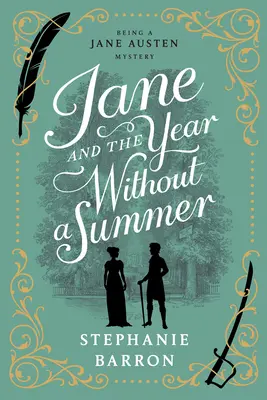 Jane și anul fără vară (Jane and the Year Without a Summer) - Jane and the Year Without a Summer