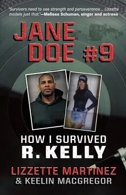 Jane Doe #9: Cum am supraviețuit lui R. Kelly - Jane Doe #9: How I Survived R. Kelly