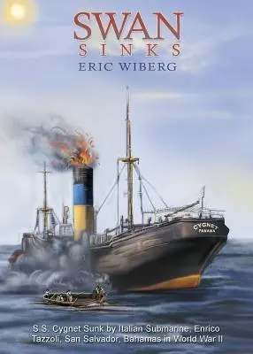 Lebăda se scufundă: SS Cygnet scufundat de submarinul italian Enrico Tazzoli, San Salvador, Bahamas în Al Doilea Război Mondial - Swan Sinks: SS Cygnet Sunk by Italian Submarine Enrico Tazzoli, San Salvador, Bahamas in World War II