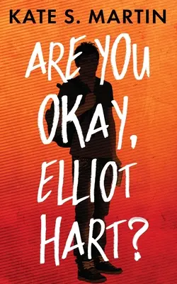 Ești bine, Elliot Hart? - Are You Okay, Elliot Hart?