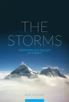 Furtuni - Aventură și tragedie pe Everest - Storms - Adventure and Tragedy on Everest