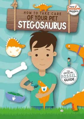 Cum să ai grijă de animalul tău de companie Stegosaurus - How to Take Care of Your Pet Stegosaurus