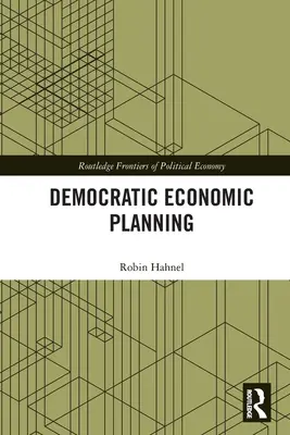 Planificarea economică democratică - Democratic Economic Planning