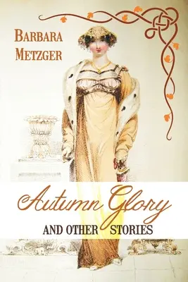 Glorie de toamnă și alte povești - Autumn Glory and Other Stories