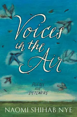 Voci în aer: Poezii pentru ascultători - Voices in the Air: Poems for Listeners