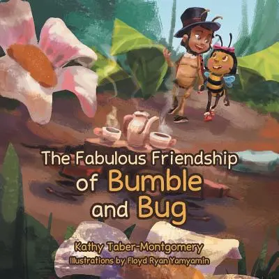 Fabuloasa prietenie a lui Bumble și Bug - The Fabulous Friendship of Bumble and Bug