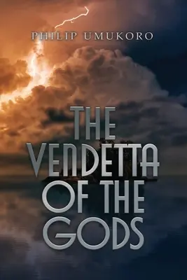 Vendetta zeilor - The Vendetta of the Gods