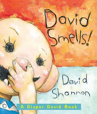 David miroase! o carte cu scutece David - David Smells! a Diaper David Book