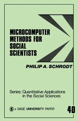 Microcomputer Methods for Social Scientists (Metode bazate pe microcalculatoare pentru cercetătorii în științe sociale) - Microcomputer Methods for Social Scientists