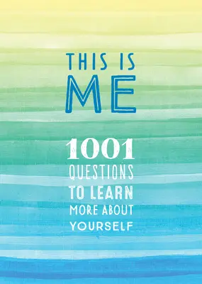 Acesta sunt eu: 1001 de întrebări pentru a afla mai multe despre tine însuțivolumul 31 - This Is Me: 1001 Questions to Learn More about Yourselfvolume 31