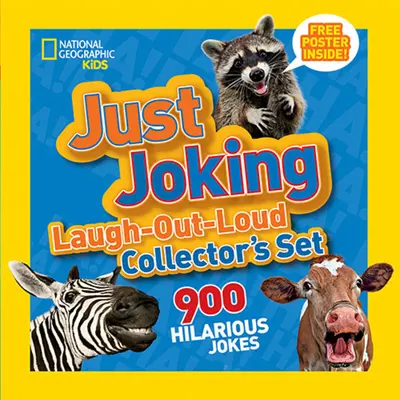 National Geographic Kids Just Joking Laugh-Out-Loud Collector's Set: 900 de glume hilare - National Geographic Kids Just Joking Laugh-Out-Loud Collector's Set: 900 Hilarious Jokes