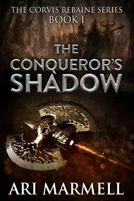 Umbra cuceritorului (The Conqueror's Shadow) - The Conqueror's Shadow
