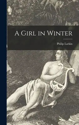O fată în iarnă - A Girl in Winter