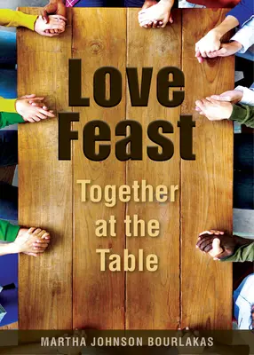 Sărbătoarea iubirii: Împreună la masă - Love Feast: Together at the Table