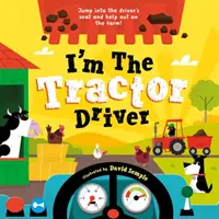 Eu sunt șoferul de tractor - I'm The Tractor Driver