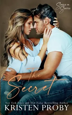 Secretul: Un roman single în Seattle - The Secret: A Single in Seattle Novel