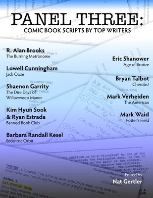 Panelul trei: Comic Book Scripts by Top Writers - Panel Three: Comic Book Scripts by Top Writers
