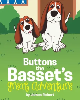 Marea aventură a lui Buttons the Basset - Buttons the Basset's Great Adventure