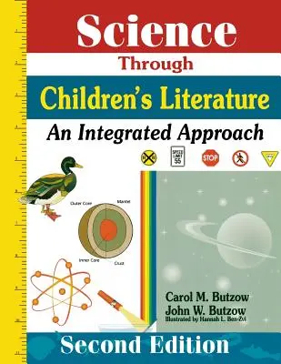 Știința prin literatura pentru copii: O abordare integrată - Science Through Childrens Literature: An Integrated Approach