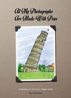 Tommy Kane: Toate fotografiile mele sunt făcute cu pixuri - Tommy Kane: All My Photographs Are Made with Pens