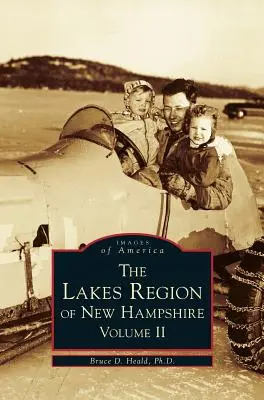 Regiunea lacurilor din New Hampshire, volumul 2 - Lakes Region of New Hampshire, Volume 2