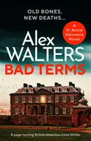 Bad Terms - Un thriller polițist britanic care te pune pe gânduri - Bad Terms - A page-turning British detective crime thriller