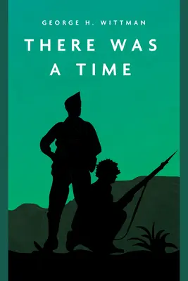 There Was a Time