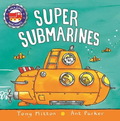 Super Submarine - Super Submarines