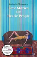 Povești de dragoste pentru oameni agitați - Love Stories for Hectic People