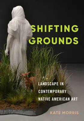 Shifting Grounds: Peisajul în arta contemporană a nativilor americani - Shifting Grounds: Landscape in Contemporary Native American Art