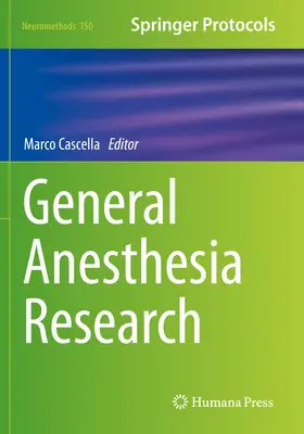 Cercetări privind anestezia generală - General Anesthesia Research