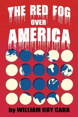 Ceața roșie deasupra Americii - The Red Fog Over America
