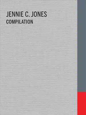 Jennie C. Jones: Compilație - Jennie C. Jones: Compilation